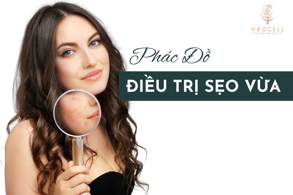 Phác đồ điều trị sẹo vừa